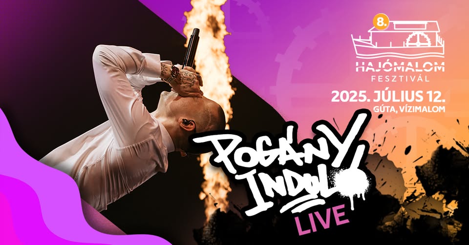 Pogány Induló LIVE | Hajómalom Fesztivál 2025