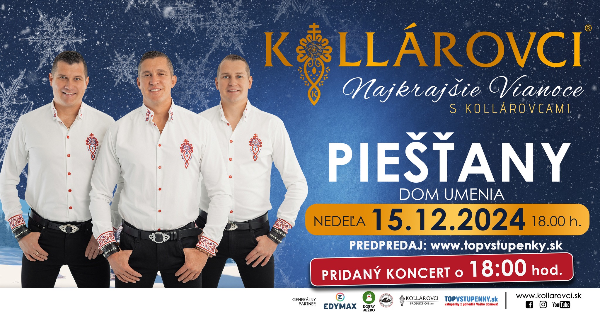 Najkrajšie VIANOCE s KOLLÁROVCAMI 2024 - Piešťany (prídavný koncert)