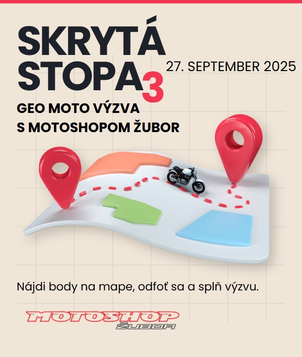 Skrytá stopa 3 - GEO MOTO VÝZVA S MOTOSHOPOM ŽUBOR + UKONČENIE SEZÓNY