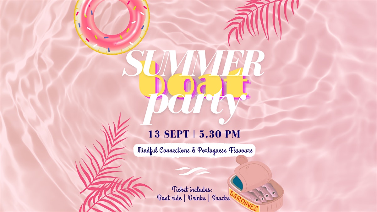 Summer Boat Party: mindful connections & Portuguese flavours