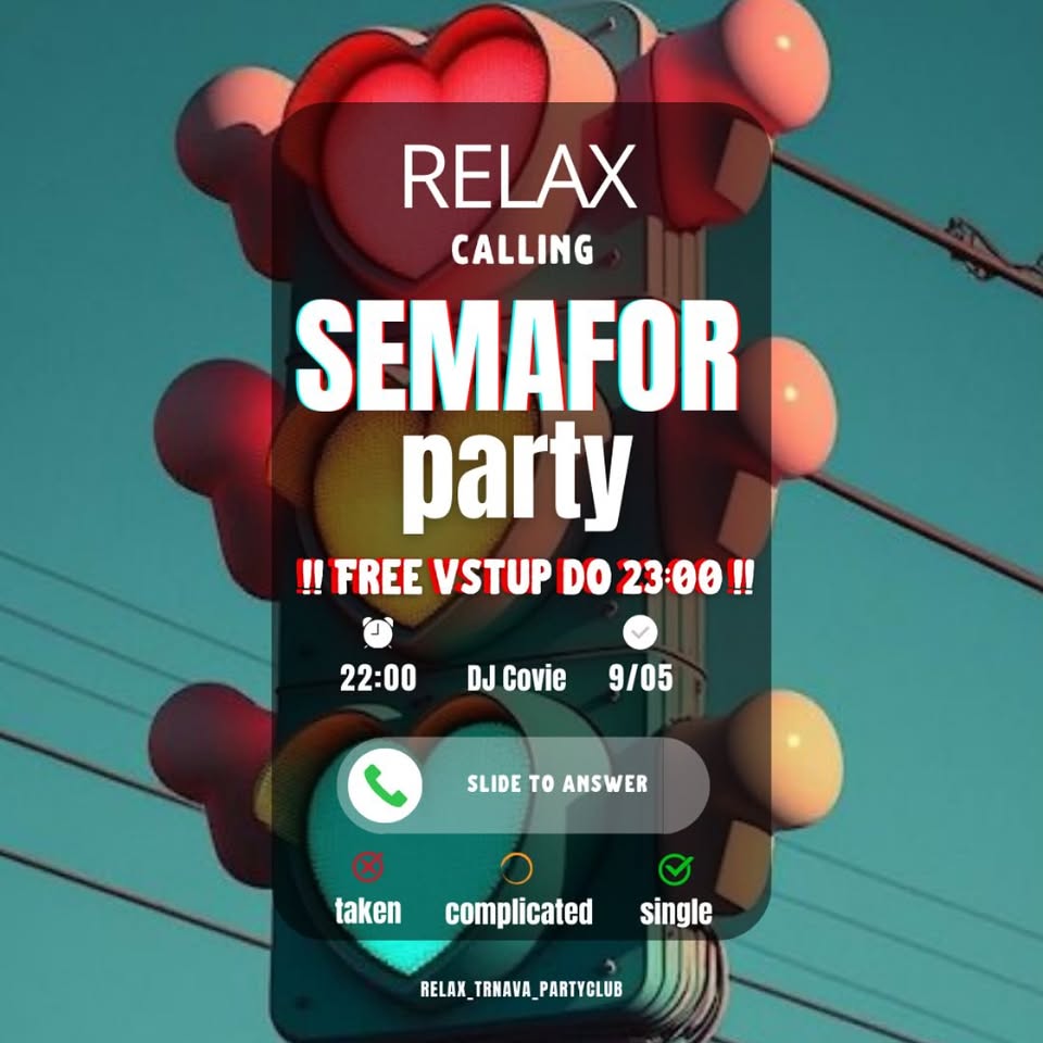 Semafór párty - RELAX TRNAVA - 09.05.2025