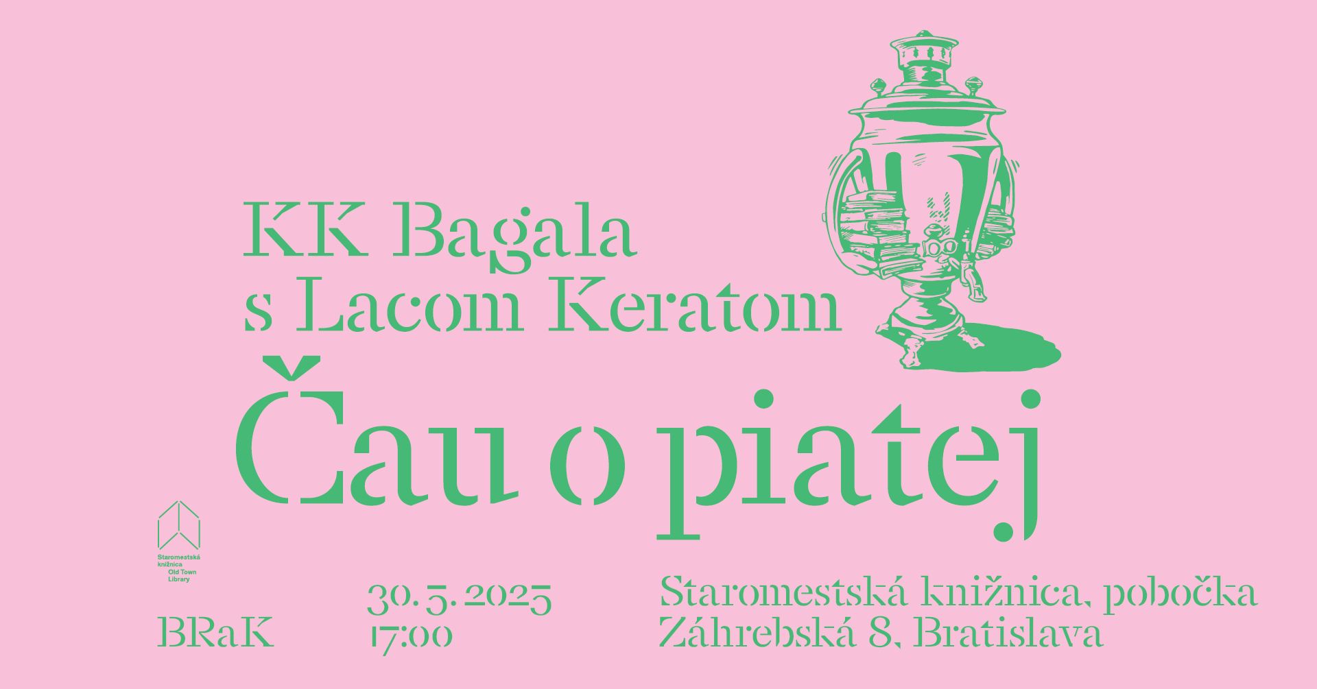 Čau o piatej: KK Bagala s Lacom Keratom / BRaK 2025