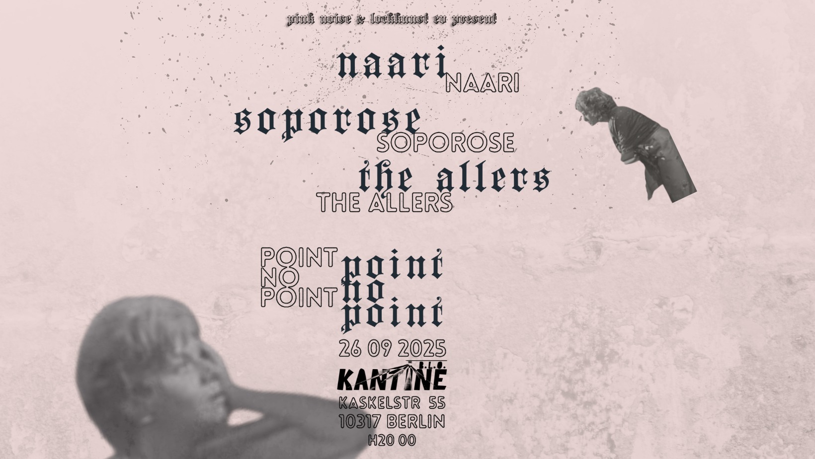 Naari + Soporose + The Allers + Point No Point // BLO Kantine