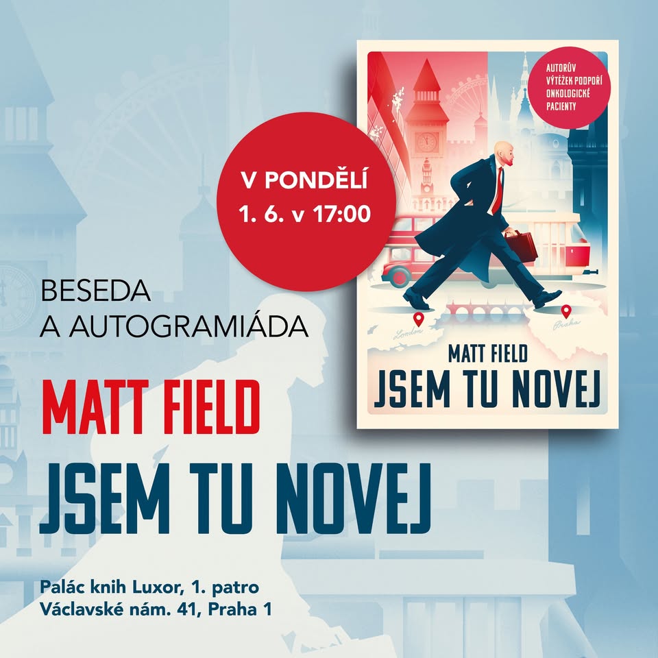 Beseda s autogramiádou MATTA FIELDA ke knize JSEM TU NOVEJ