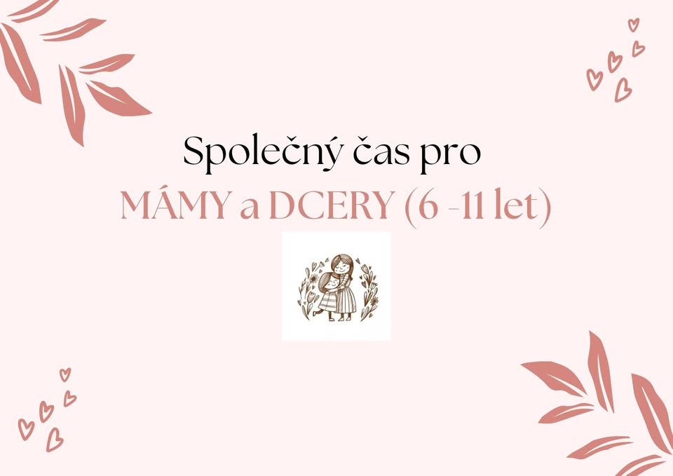 Společný čas pro MÁMY a DCERY