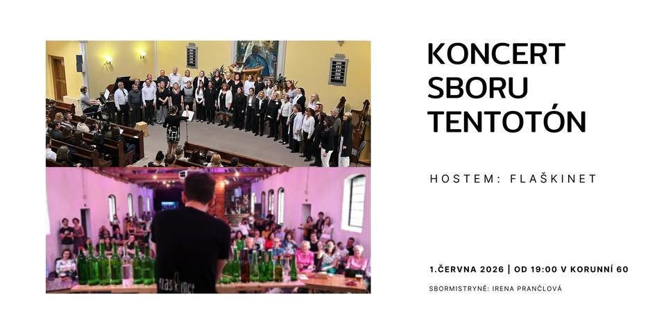 Koncert sboru TENTOTÓN / host: FLAŠKINET