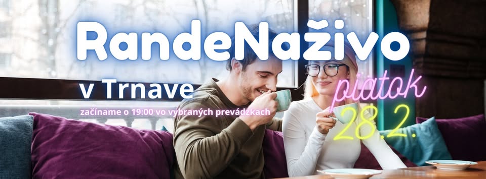 RandeNaživo v Trnave