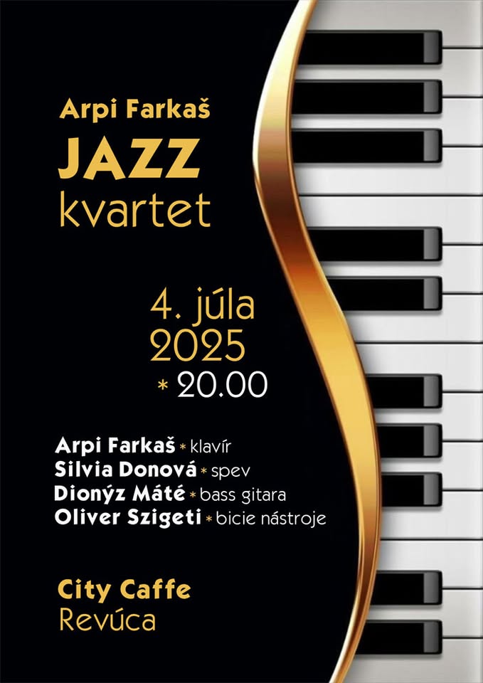 JAZZOVÝ VEČER s kvartetom Arpiho Farkaša