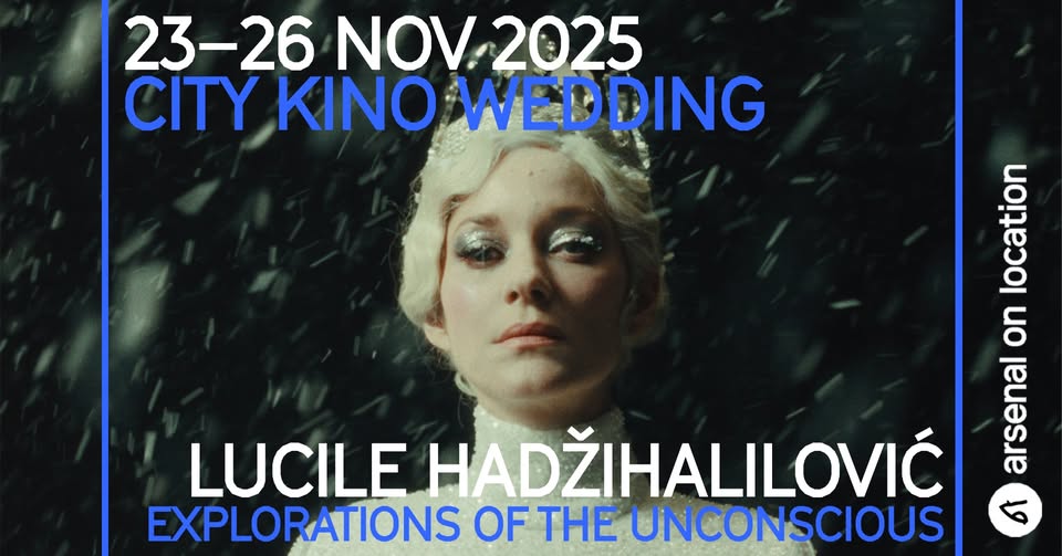 City Kino Wedding: Explorations of the Unconscious – The Films of Lucile Hadžihalilović