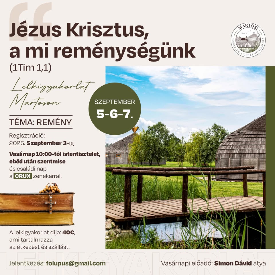 II. Martosi lelkigyakorlat - Jézus Krisztus a mi reménységünk