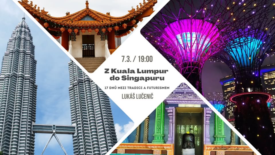 Z Kuala Lumpur do Singapuru: 17 dnů mezi tradici a futurismem