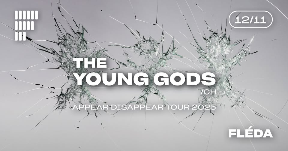 THE YOUNG GODS (CH) | Fléda | 12. 11. 2025