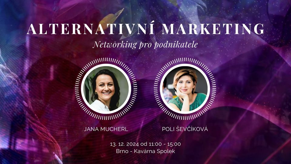Networking pro podnikatele na téma - Alternativní marketing