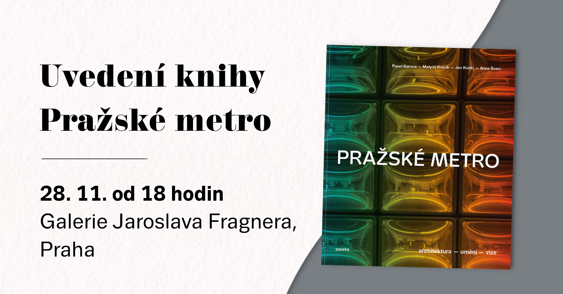 Pražské metro / uvedení knihy s diskuzí autorů
