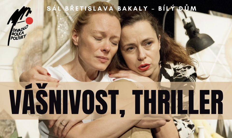 Vášnivost, thriller