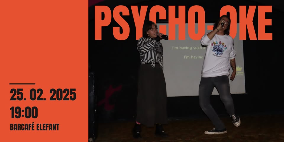 Psycho-oke (karaoke večer studentů psychologie)