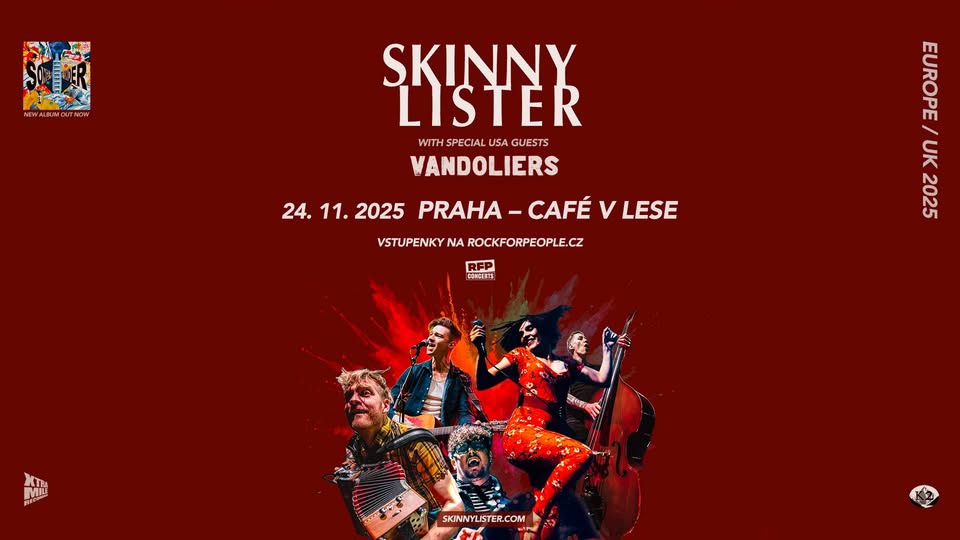 Skinny Lister (UK) + Special Guests: Vandoliers - PRAGUE