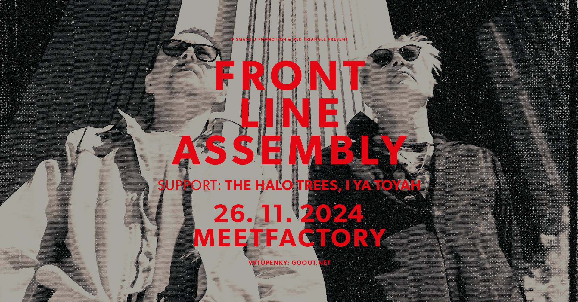 Front Line Assembly + support: The Halo Trees, I Ya Toyah | MeetFactory