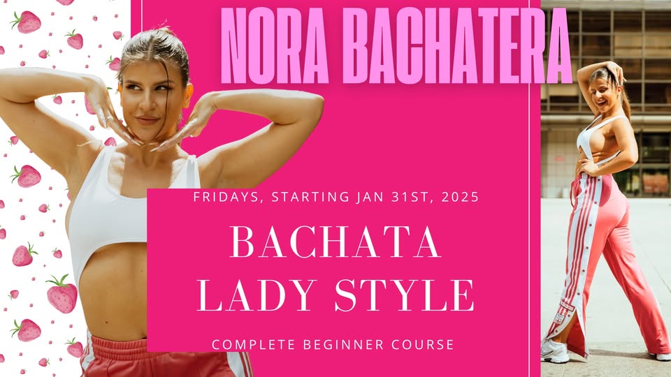 COMPLETE BEGINNER BACHATA LADY STYLING COURSE • 2025